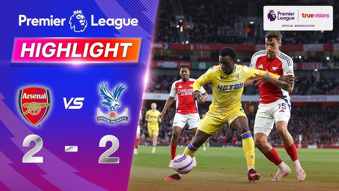 ไฮไลท์ TrueVisions : อาร์เซน่อล 2-2 คริสตัล พาเลซ