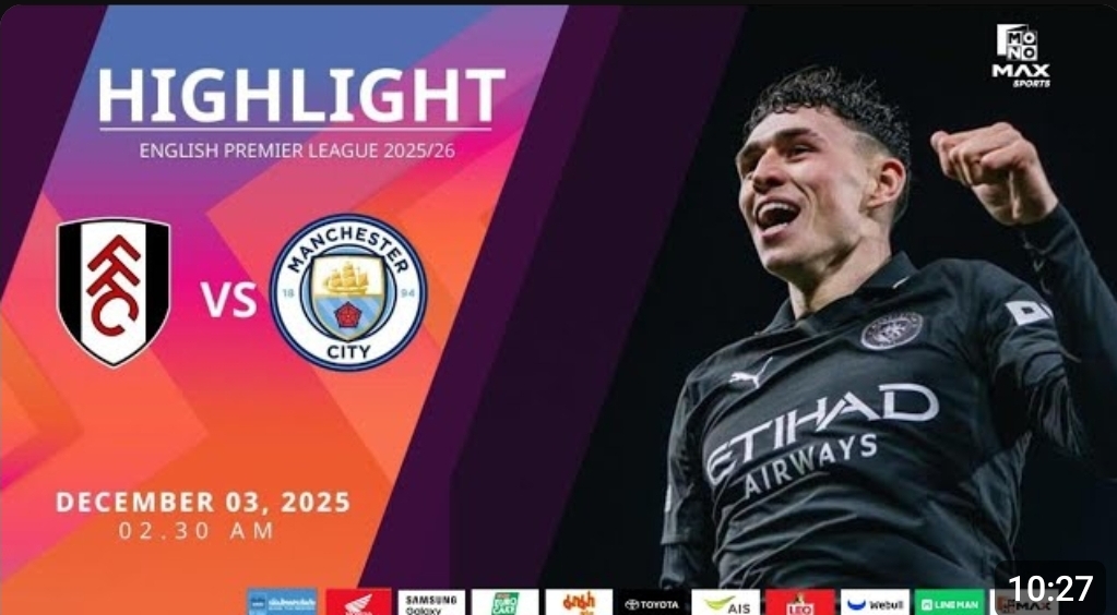 ไฮไลท์ MoNo Max : ฟูแล่ม 4-5 แมนฯ ซิตี้