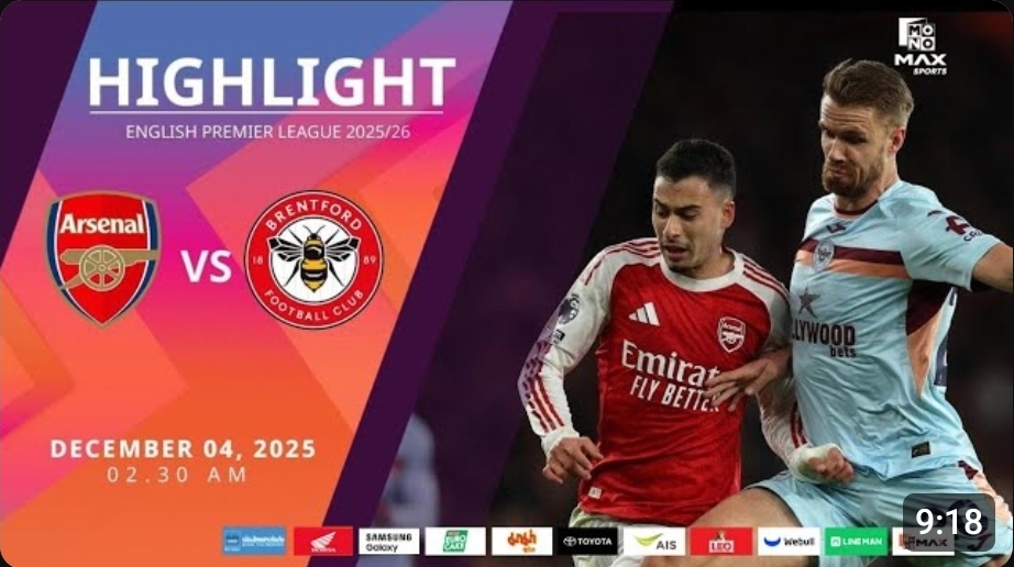 ไฮไลท์ MoNo Max : อาร์เซน่อล 2-0 เบรนท์ฟอร์ด