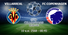 วิเคราะห์บอล [ ยูฟ่า แชมเปี้ยนส์ลีก 2025-26 ] บียาร์เรอัล VS โคเปนเฮเก้น