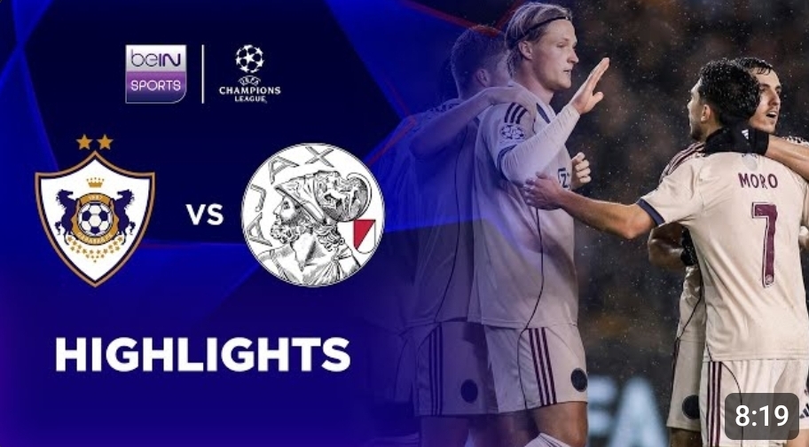 ไฮไลท์ ยูฟ่า แชมเปี้ยนส์ ลีก : คาราบัค 2-4 อาแจกซ์