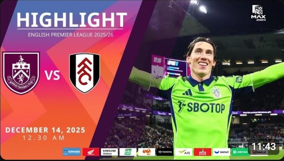 ไฮไลท์ MoNo Max : เบิร์นลี่ย์ 2-3 ฟูแล่ม