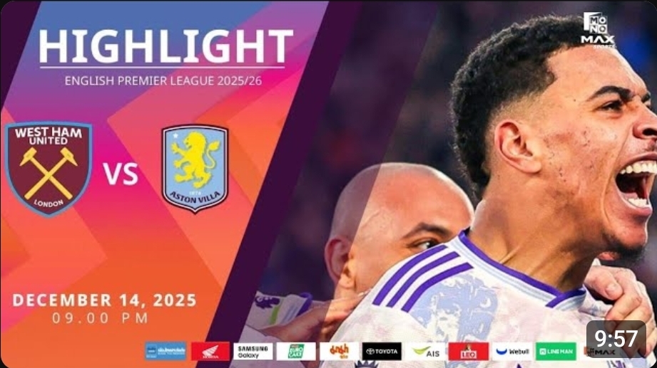 ไฮไลท์ MoNo Max : เวสต์แฮม 2-3 แอสตัน วิลล่า