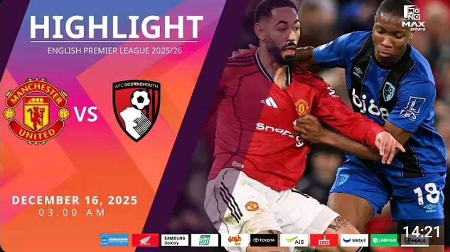 ไฮไลท์ MoNo Max : แมนฯ ยูไนเต็ด 4-4 บอร์นมัธ