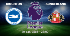 วิเคราะห์บอล ไบรท์ตัน VS ซันเดอร์แลนด์