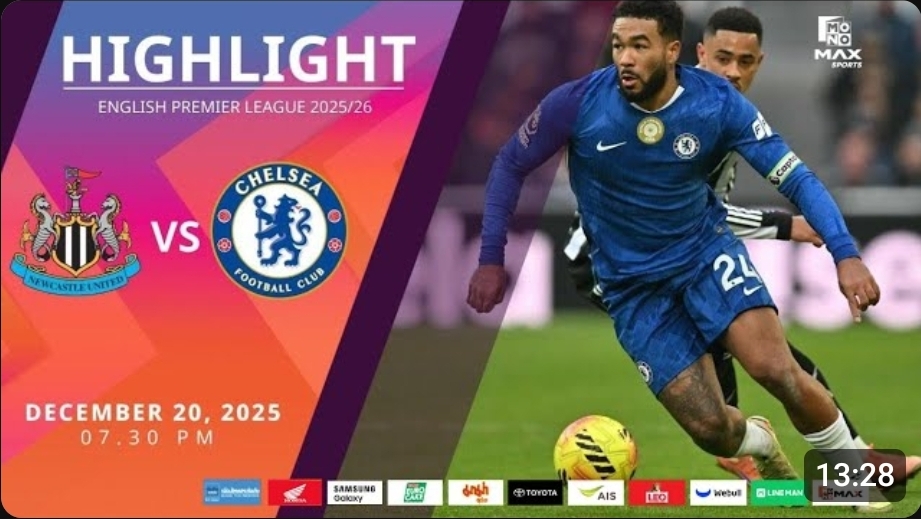 ไฮไลท์ MoNo Max : นิวคาสเซิล 2-2 เชลซี