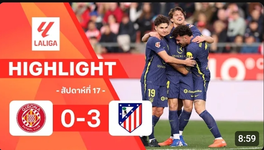 ไฮไลท์ True Vision : จีโรน่า 0-3 แอต.มาดริด