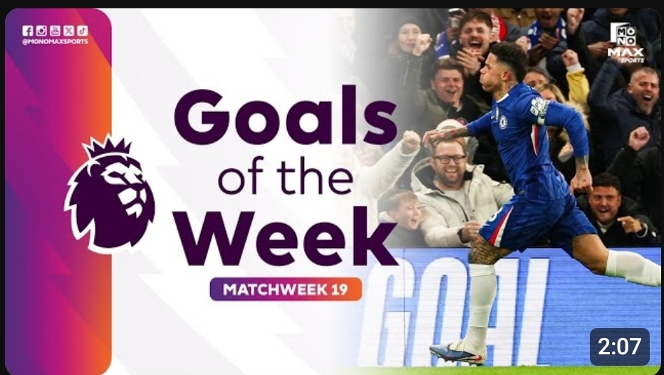 Goals of the Week : Matchweek 19