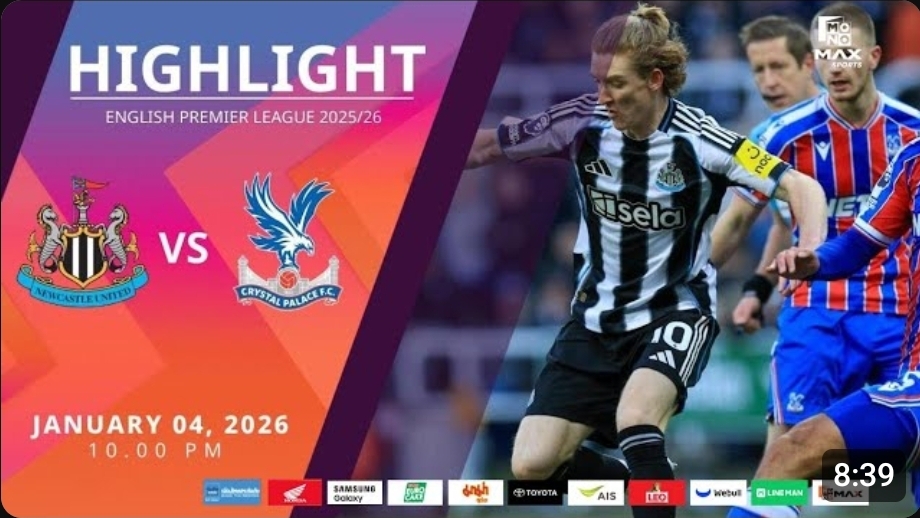 ไฮไลท์ MoNo Max : นิวคาสเซิล 2-0 คริสตัล พาเลซ